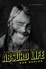 Book cover for Souvenirs from an Absurd Life: A Memoir