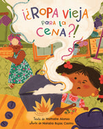 Book cover for ¡¿Ropa Vieja Para La Cena?!