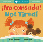 Book cover for ¡No Cansada! / Not Tired!