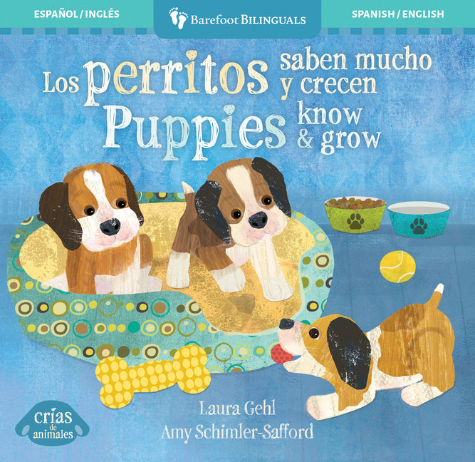 Book cover for Los Perritos Saben Mucho Y Crecen / Puppies Know & Grow