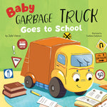 Book cover for Baby Garbage Truck Goes to School
