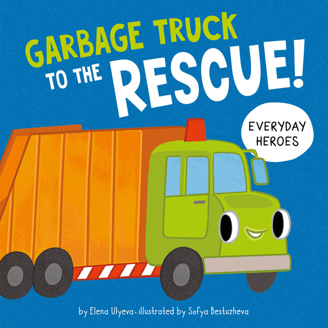 Book cover for Garbage Truck to the Rescue!