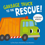 Book cover for Garbage Truck to the Rescue!
