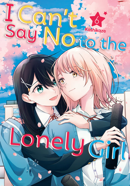 Book cover for I Can't Say No to the Lonely Girl 6