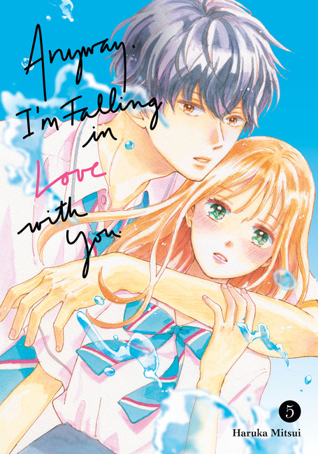 Book cover for Anyway, I'm Falling in Love with You. 5