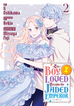 Book cover for Boy I Loved Became the Jaded Emperor 2