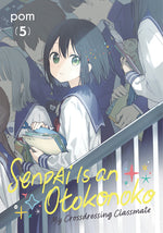 Book cover for Senpai Is an Otokonoko: My Crossdressing Classmate 5