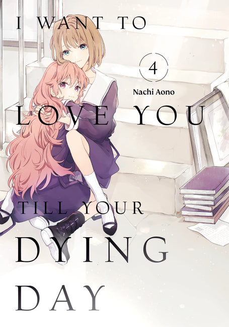 Book cover for I Want to Love You Till Your Dying Day 4