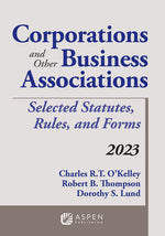 Book cover for Corporations and Other Business Associations: Selected Statutes, Rules, and Forms, 2023