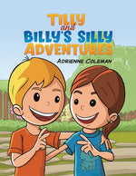 Book cover for Tilly and Billy's Silly Adventures