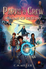 Book cover for Parks and Crew: Dreams of Destiny