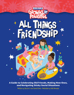 Book cover for Rebel Girls All Things Friendship: A Guide to Celebrating Old Friends, Making New Ones, and Navigating Sticky Social Situations