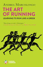 Book cover for The Art of Running: Learning to Run Like a Greek