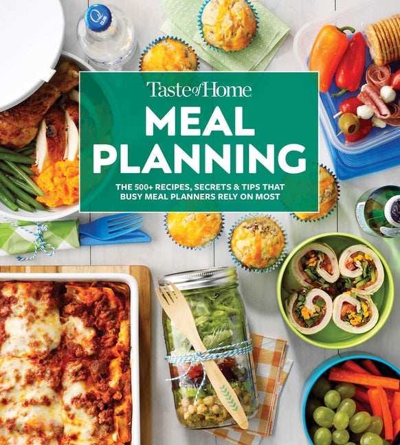 Book cover for Taste of Home Meal Planning Cookbook: Over 500 Recipes, Tips & Secrets for Busy Meal Planners