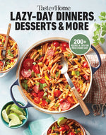 Book cover for Taste of Home Lazy-Day Dinners, Desserts & More: Dishes So Easy ...They Almost Make Themselves!