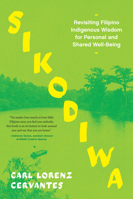 Book cover for Sikodiwa: Revisiting Filipino Indigenous Wisdom for Personal and Shared Well-Being