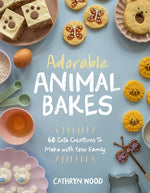 Book cover for Adorable Animal Bakes: 60 Cute Creations to Make with Your Family