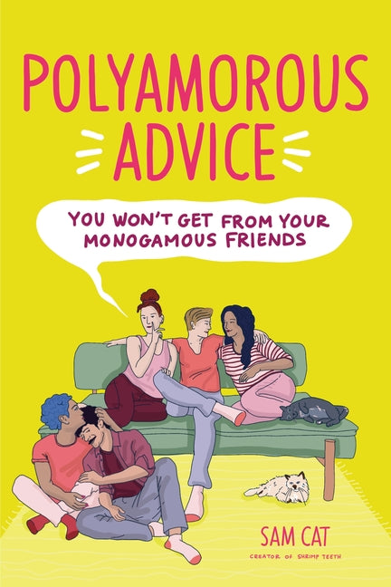Book cover for Polyamorous Advice You Won't Get from Your Monogamous Friends