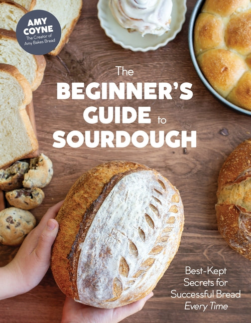 Book cover for Beginner's Guide to Sourdough: Best-Kept Secrets for Successful Bread Every Time