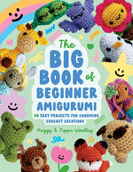 Book cover for Big Book of Beginner Amigurumi: 60 Easy Projects for Charming Crochet Creations