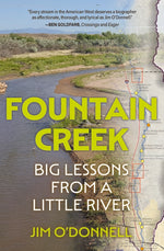 Book cover for Fountain Creek: Big Lessons from a Little River