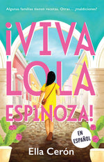 Book cover for ¡Viva Lola Espinoza! (Spanish Edition)