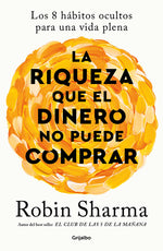 Book cover for Riqueza Que El Dinero No Puede Comprar / The Wealth Money Can't Buy