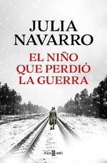 Book cover for Niño Que Perdió La Guerra / The Boy Who Lost the War