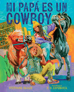 Book cover for Mi Papá Es Un Cowboy / My Daddy Is a Cowboy