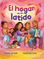 Book cover for El Hogar Es Un Latido / Home Is a Heartbeat
