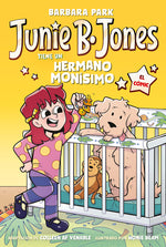 Book cover for Junie B. Jones Tiene Un Hermano Monísimo. El Cómic / Junie B. Jones and a Little Monkey Business