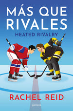 Book cover for Más Que Rivales / Heated Rivalry