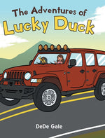 Book cover for Adventures of Lucky Duck: Lucky Duck and Friends' Jeep Adventures