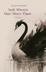 Book cover for And Always One More Time: A Memoir
