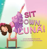 Book cover for Sit Down, Luna!