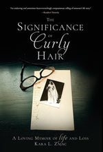 Book cover for Significance of Curly Hair: A Loving Memoir of Life and Loss