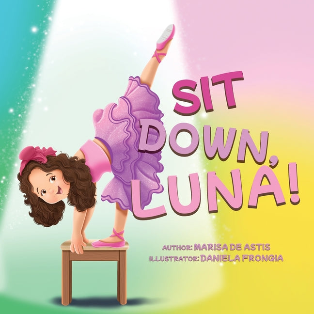 Book cover for Sit Down, Luna!