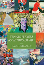 Book cover for Tennis Players as Works of Art
