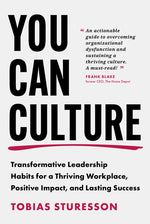 Book cover for You Can Culture: Transformative Leadership Habits for a Thriving Workplace, Positive Impact, and Lasting Success