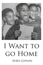 Book cover for I Want to Go Home