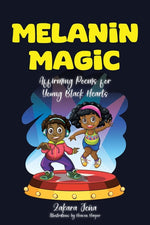 Book cover for Melanin Magic: Affirming Poems for Young Black Hearts