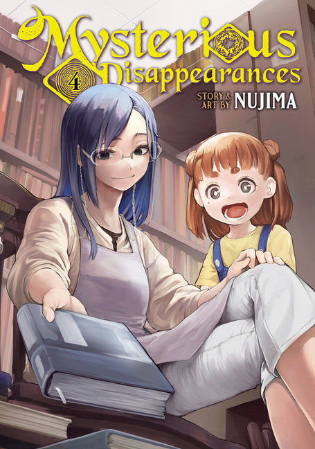 Book cover for Mysterious Disappearances Vol. 4