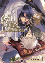 Book cover for Wild Roses and Pretenders Vol. 1