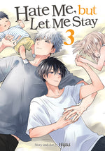Book cover for Hate Me, But Let Me Stay Vol. 3