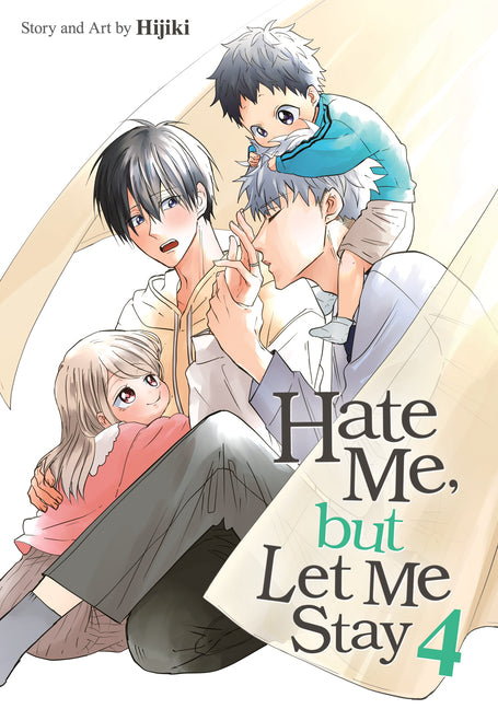 Book cover for Hate Me, But Let Me Stay Vol. 4