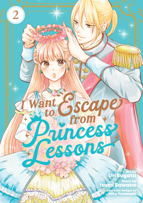Book cover for I Want to Escape from Princess Lessons (Manga) Vol. 2