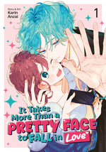 Book cover for It Takes More Than a Pretty Face to Fall in Love Vol. 1