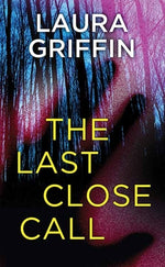Book cover for The Last Close Call