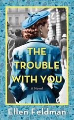 Book cover for The Trouble with You