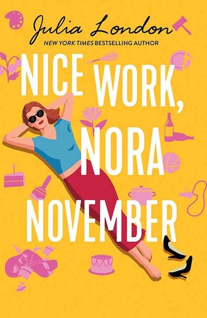 Book cover for Nice Work, Nora November: A Novel about Second Chances